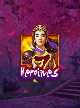7 Heroines